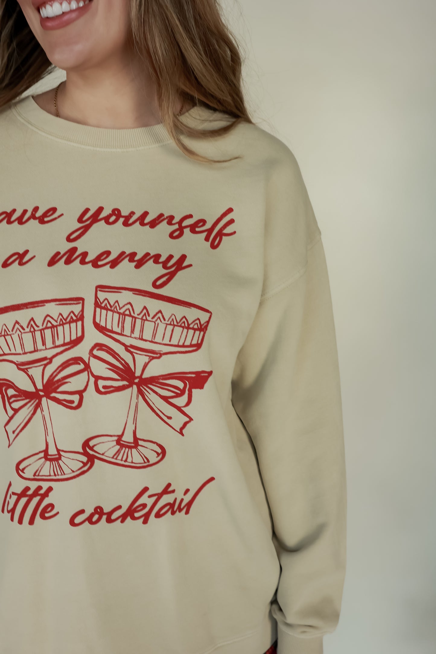 HAVE YOURSELF A MERRY LITTLE COCKTAIL SWEATSHIRT